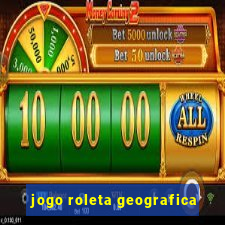 jogo roleta geografica